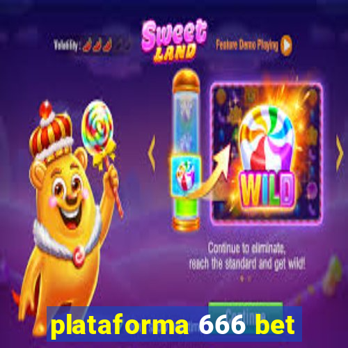 plataforma 666 bet